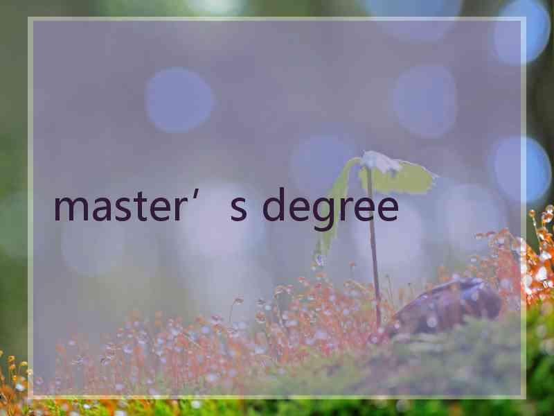 master’s degree